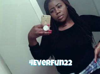 4EverFun22