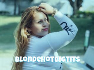 Blondehotbigtits