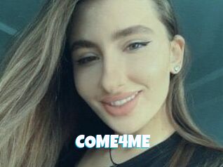 COME4ME