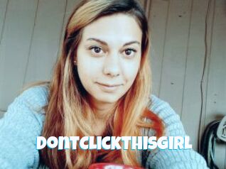 DontClickThisGirl