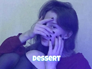 Dessert