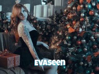 Evaseen