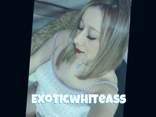 Exoticwhiteass