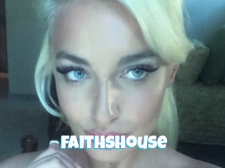 Faithshouse