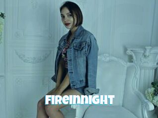 Fireinnight