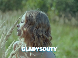 Gladysduty