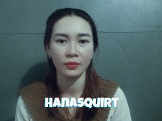 Hanasquirt