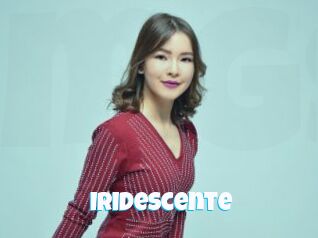 Iridescente
