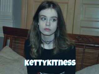 Kettykitness