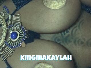 Kingmakaylah