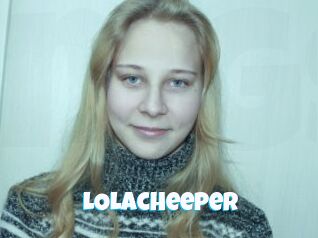 LOLAcheeper