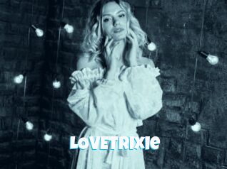 LOVETrixie