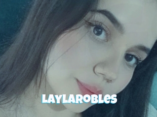 Laylarobles