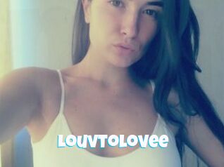 Louvtolovee