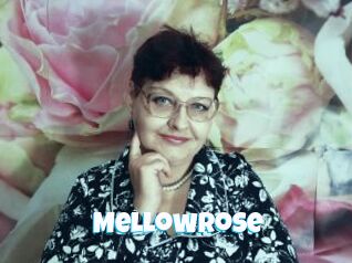 MellowRose