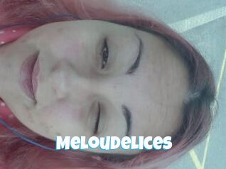 Meloudelices