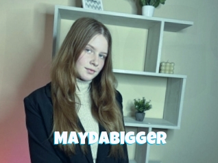 Maydabigger