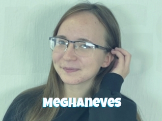 Meghaneves