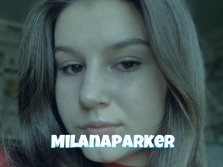 Milanaparker