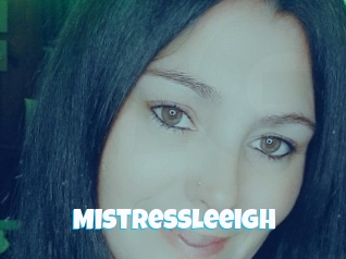 Mistressleeigh