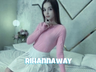 Rihannaway