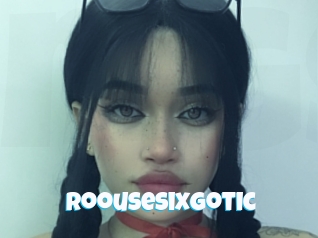 Roousesixgotic