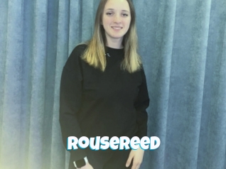 Rousereed