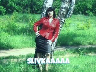Slivkaaaaa