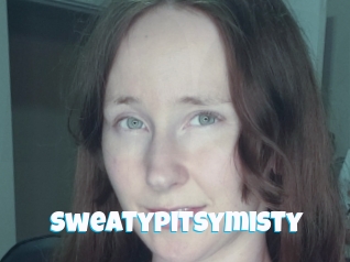 Sweatypitsymisty