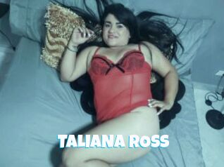 TALIANA_ROSS