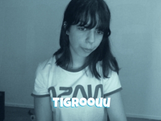 Tigroouu