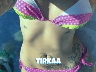 Tirkaa