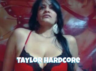 Taylor_hardcore