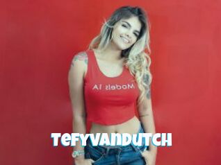 Tefyvandutch