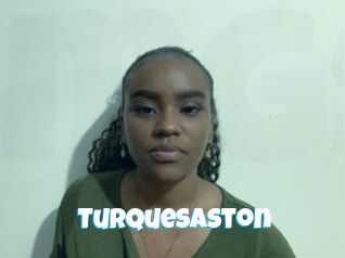Turquesaston