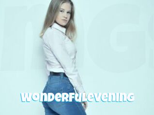 Wonderfulevening