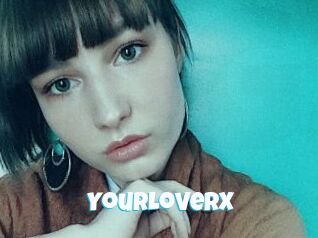 YourLoverX