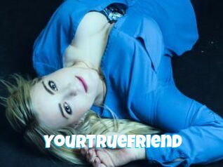 YourTrueFriend