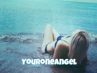 Youroneangel